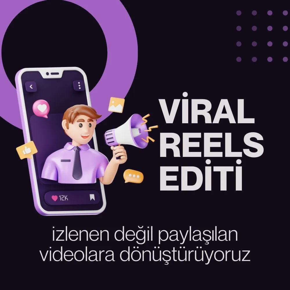 Viral Reels, TikTok ve Shorts Kurgu Hizmeti